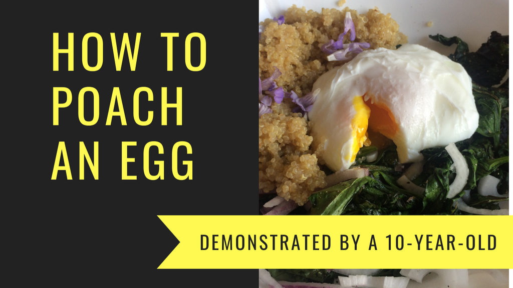 Poached Eggs- So Easy a 10 Year Old Can Do It